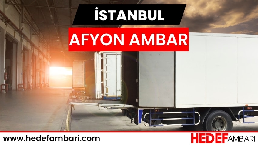 İstanbul Afyonkarahisar Ambar Nakliyat | Kargo Ve Taşımacılık Hizmeti
