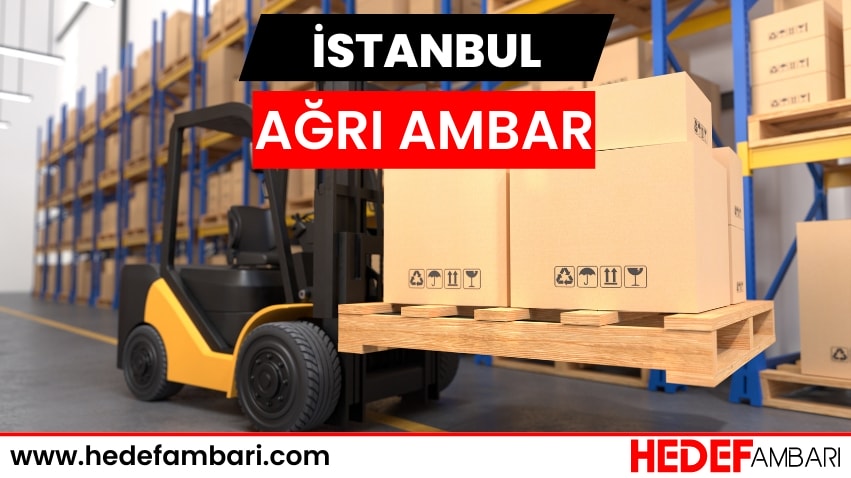 İstanbul Ağrı Ambar Nakliyat | Kargo Ve Taşımacılık Hizmeti