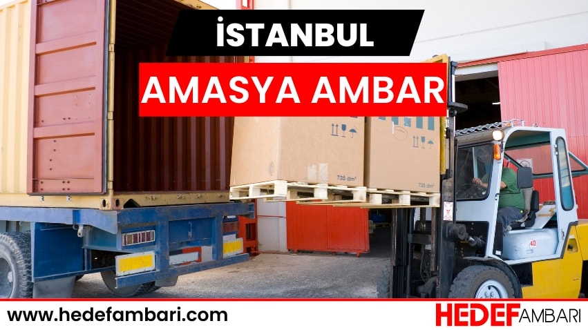 İstanbul Amasya Ambar Nakliyat | Kargo Ve Taşımacılık Hizmeti