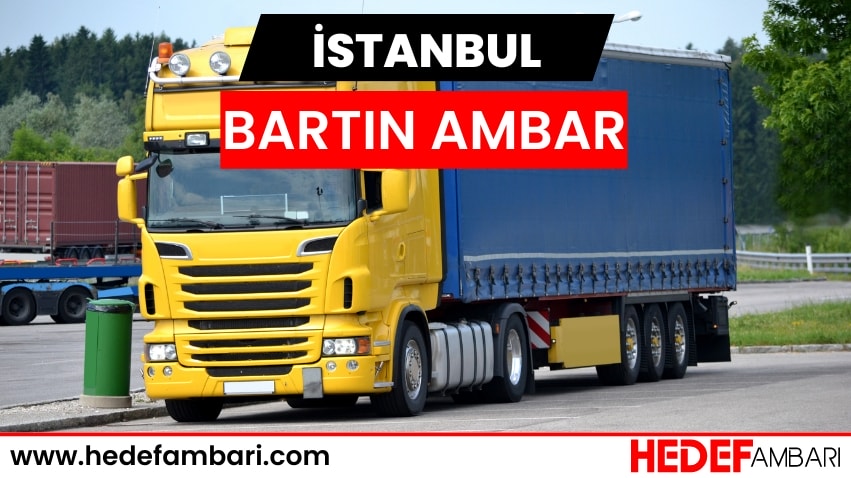 İstanbul Bartın Ambar Nakliyat | Kargo Ve Taşımacılık Hizmeti
