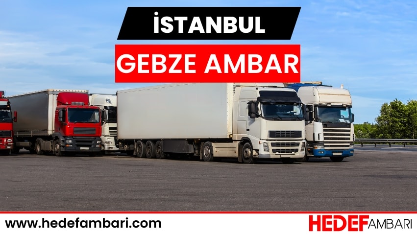 Gebze Ambar Nakliyat | Kargo Ve Taşımacılık Hizmeti